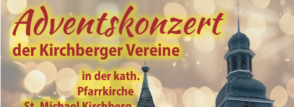 Adventskonzert der Kirchberger Vereine